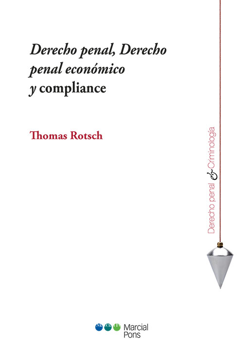 Derecho penal, derecho penal económico y compliance -0