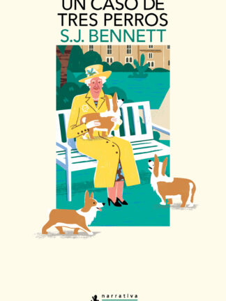 Un caso de tres perros (Su Majestad, la reina investigadora 2)
