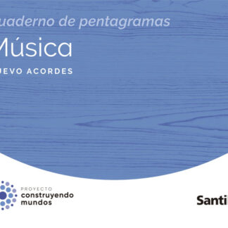 Música nuevo acordes 5º primaria Construyendo mundos