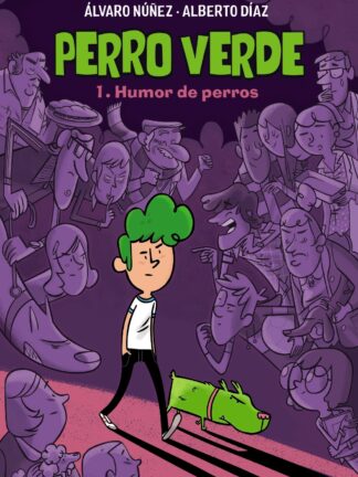 Perro verde 1: Humor de perros