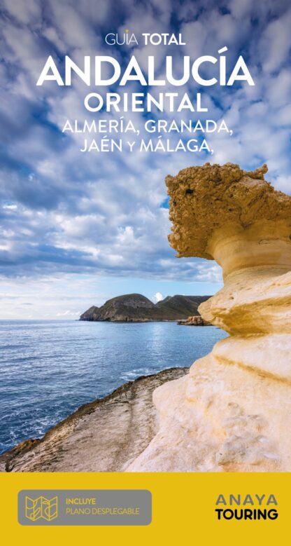 Andalucía Oriental. Almería, Granada, Jaén y Málaga