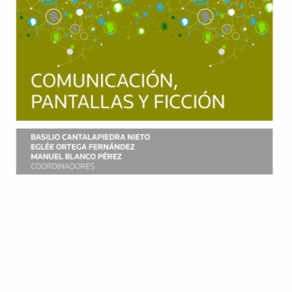 Comunicación, pantallas y ficción (Congreso Forum)