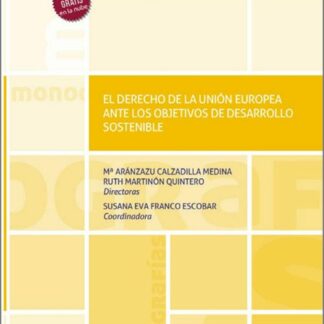 Derecho de la Unión Europea ante los objetivos de desarrollo sostenible
