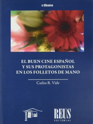 El buen cine español y sus protagonistas en los folletos de mano