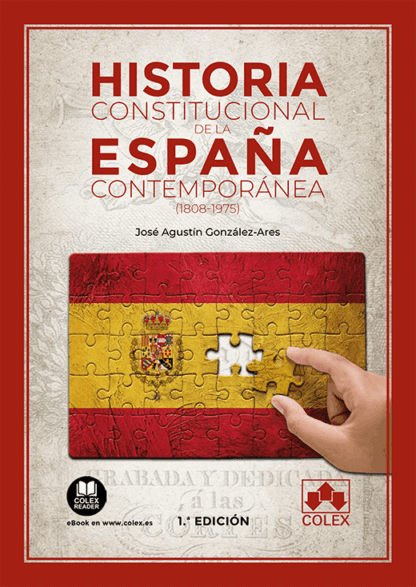 Historia constitucional de la España contemporánea (1808-1975)