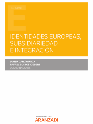 Identidades europeas, subsidiariedad e integración