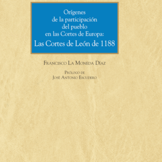 Orígenes de la participación del pueblo en las Cortes de Europa: Las Cortes de León de 1188