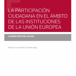 Participación ciudadana en el ámbito de las instituciones de la Unión Europea