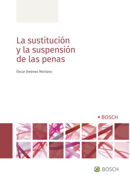 Sustitución y la suspensión de las penas