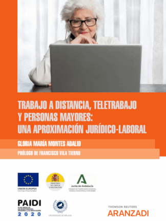 Trabajo a distancia, teletrabajo y personas mayores: una aproximación jurídico-laboral