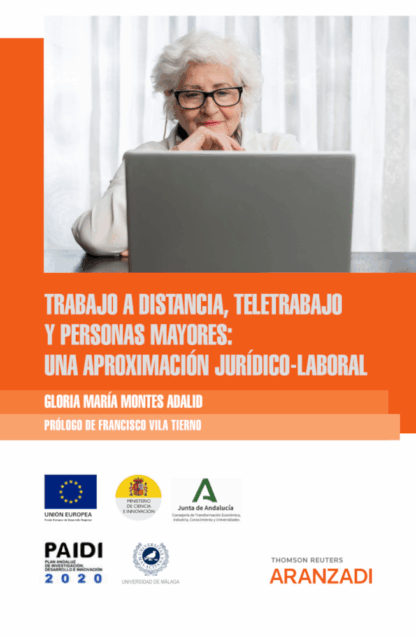 Trabajo a distancia, teletrabajo y personas mayores: una aproximación jurídico-laboral