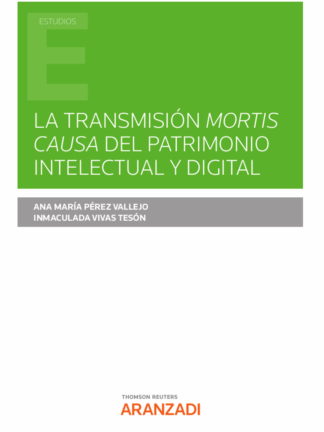 Transmisión mortis causa del patrimonio intelectual y digital