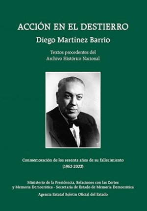 Acción en el destierro. Diego Martínez Barrio -0