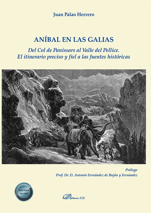 Aníbal en las Galias Del Col de Panissars al Valle del Pellice. El itinerario preciso y fiel a las fuentes históricas -0
