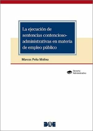 La ejecución de sentencias contencioso-administrativas en materia de empleo público -0