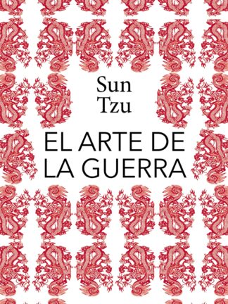 El arte de la guerra. Sun Tzu