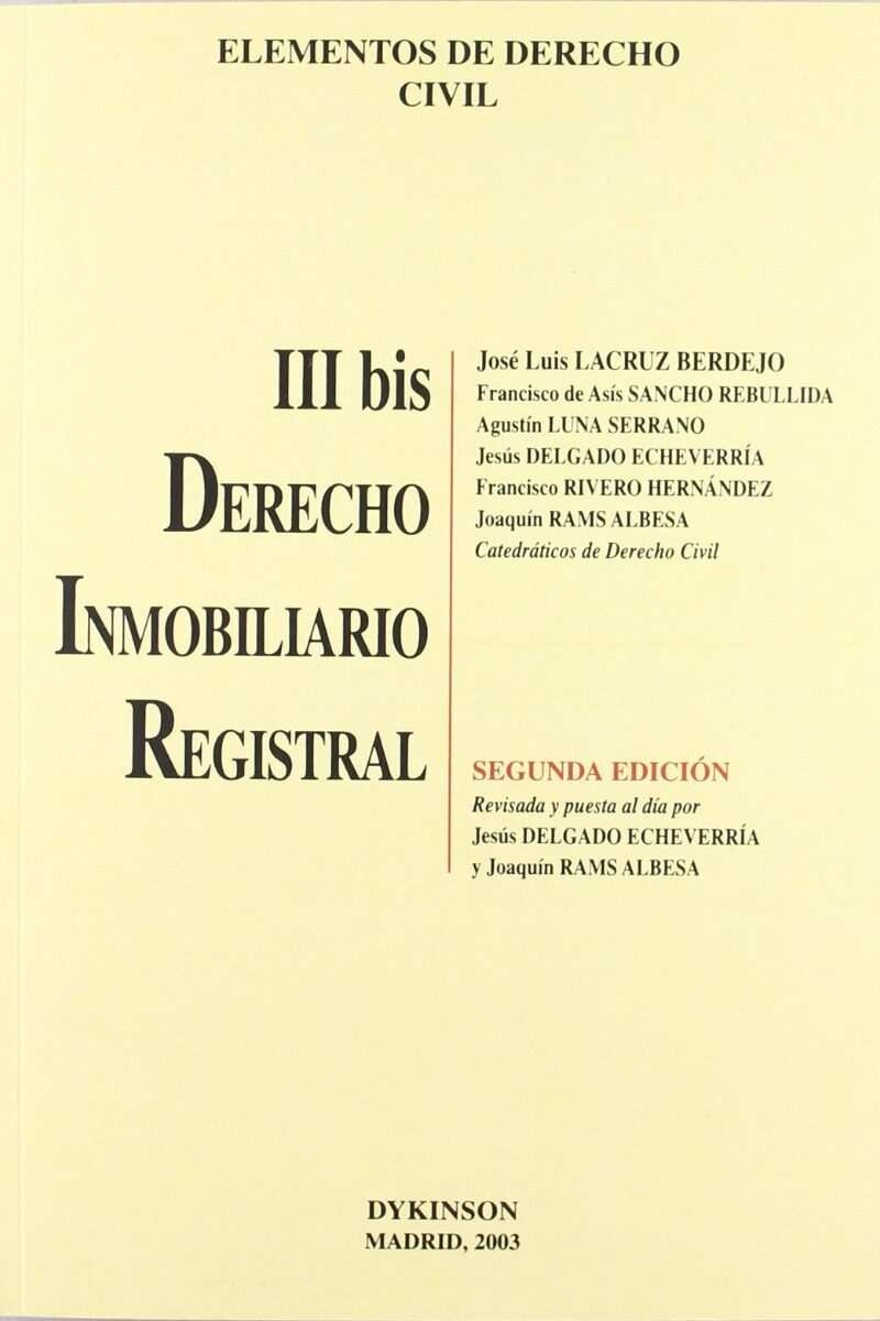 Elementos de Derecho Civil. III BIS Derecho Inmobiliario Registral -0