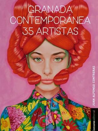 Granada contemporánea. 35 artistas