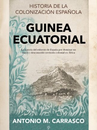 Guinea Ecuatorial Historia de la colonización española