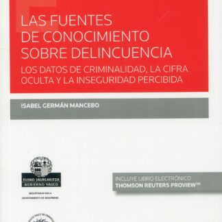 Las fuentes de conocimiento sobre delincuencia