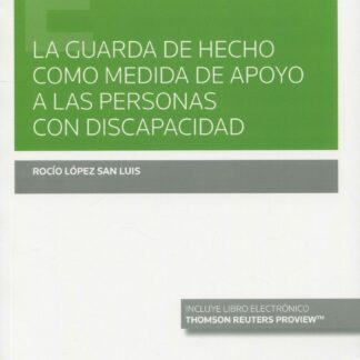 La guarda de hecho como medida de apoyo a las personas con discapacidad