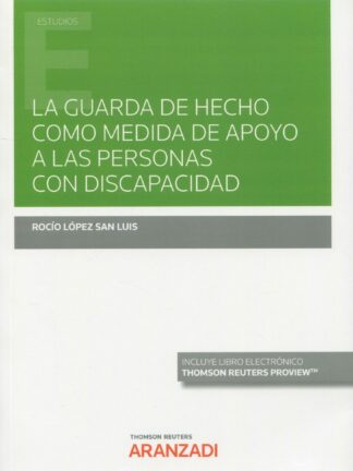 La guarda de hecho como medida de apoyo a las personas con discapacidad