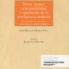 Retos, riesgos, responsabilidad y regulación de la inteligencia artificial