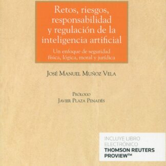 Retos, riesgos, responsabilidad y regulación de la inteligencia artificial