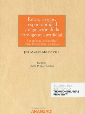 Retos, riesgos, responsabilidad y regulación de la inteligencia artificial
