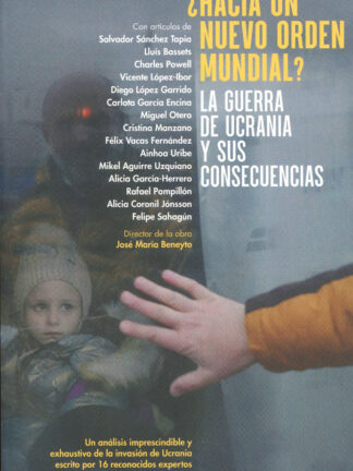 ¿Hacia un nuevo orden mundial? La guerra de Ucrania y sus consecuencias