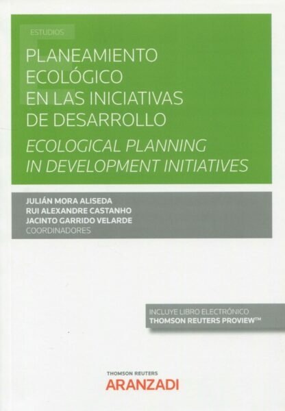 Planeamiento ecológico en las iniciativas de desarollo. Ecological Planning in Development Initiatives
