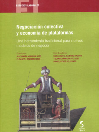 Negociación colectiva y economía de plataformas. Una herramienta tradicional para nuevos modelos de negocio