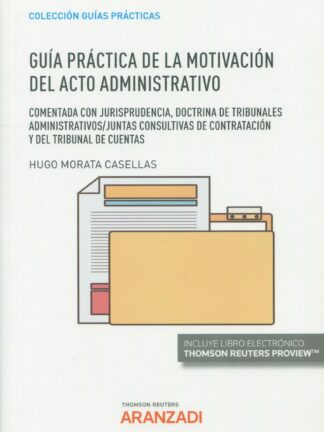 Guía práctica de la motivación del acto administrativo