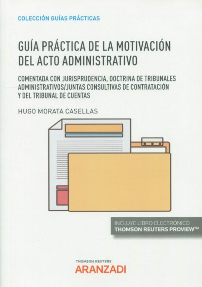 Guía práctica de la motivación del acto administrativo