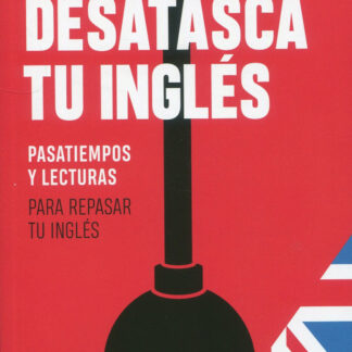Desatasca tu inglés