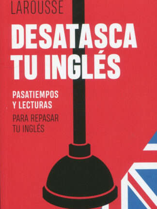 Desatasca tu inglés
