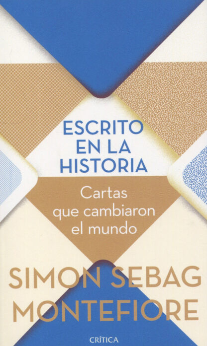Escrito en la historia. Cartas que cambiaron el mundo