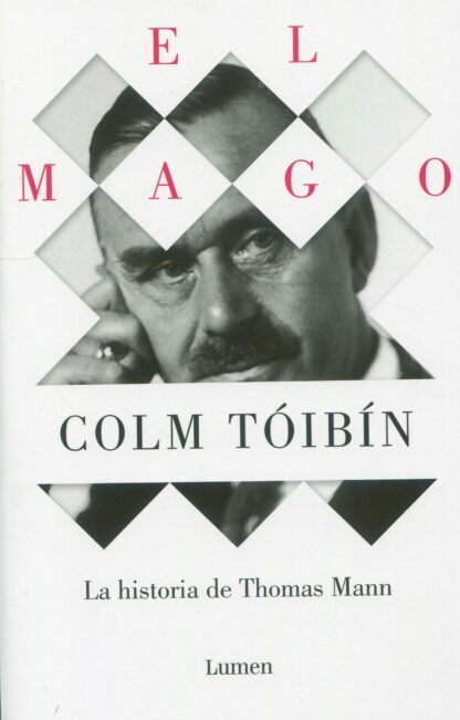 El Mago. La historia de Thomas Mann