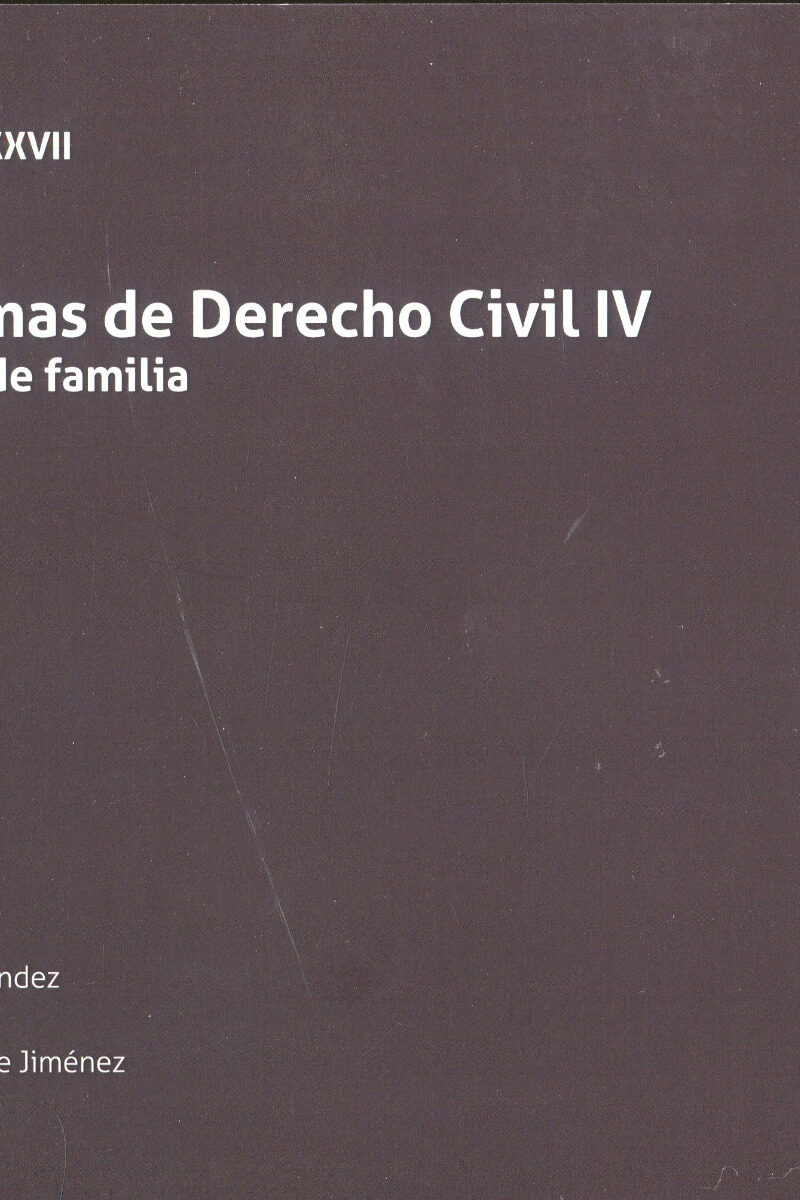 Esquemas de Derecho Civil IV. Derecho de familia. Tomo XXXVII-0