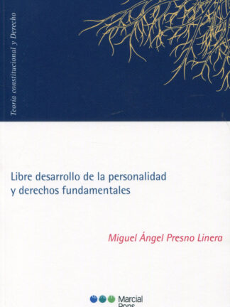 Libre desarrollo de la personalidad y derechos fundamentales