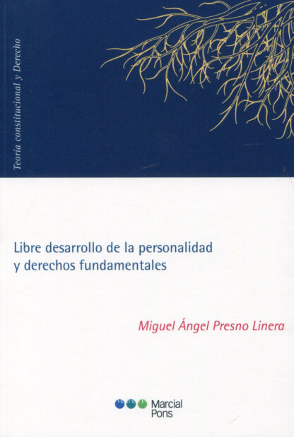 Libre desarrollo de la personalidad y derechos fundamentales