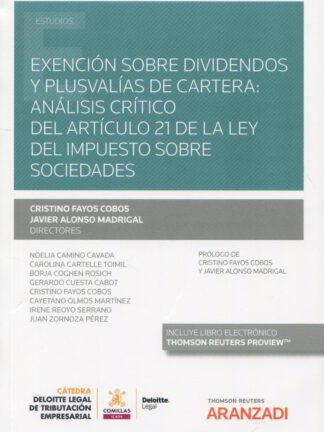Exención sobre dividendos y plusvalías de cartera: Análisis crítico del artículo 21 de la Ley del Impuesto sobre Sociedades