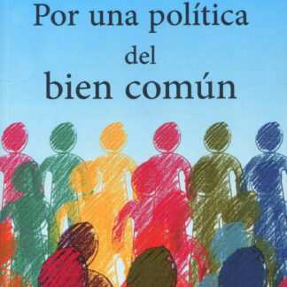 Por una política del bien común