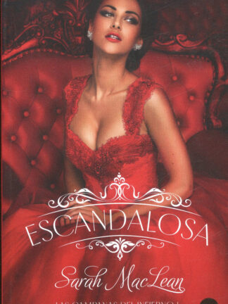 Escandalosa. Las campanas del infierno, Libro 1