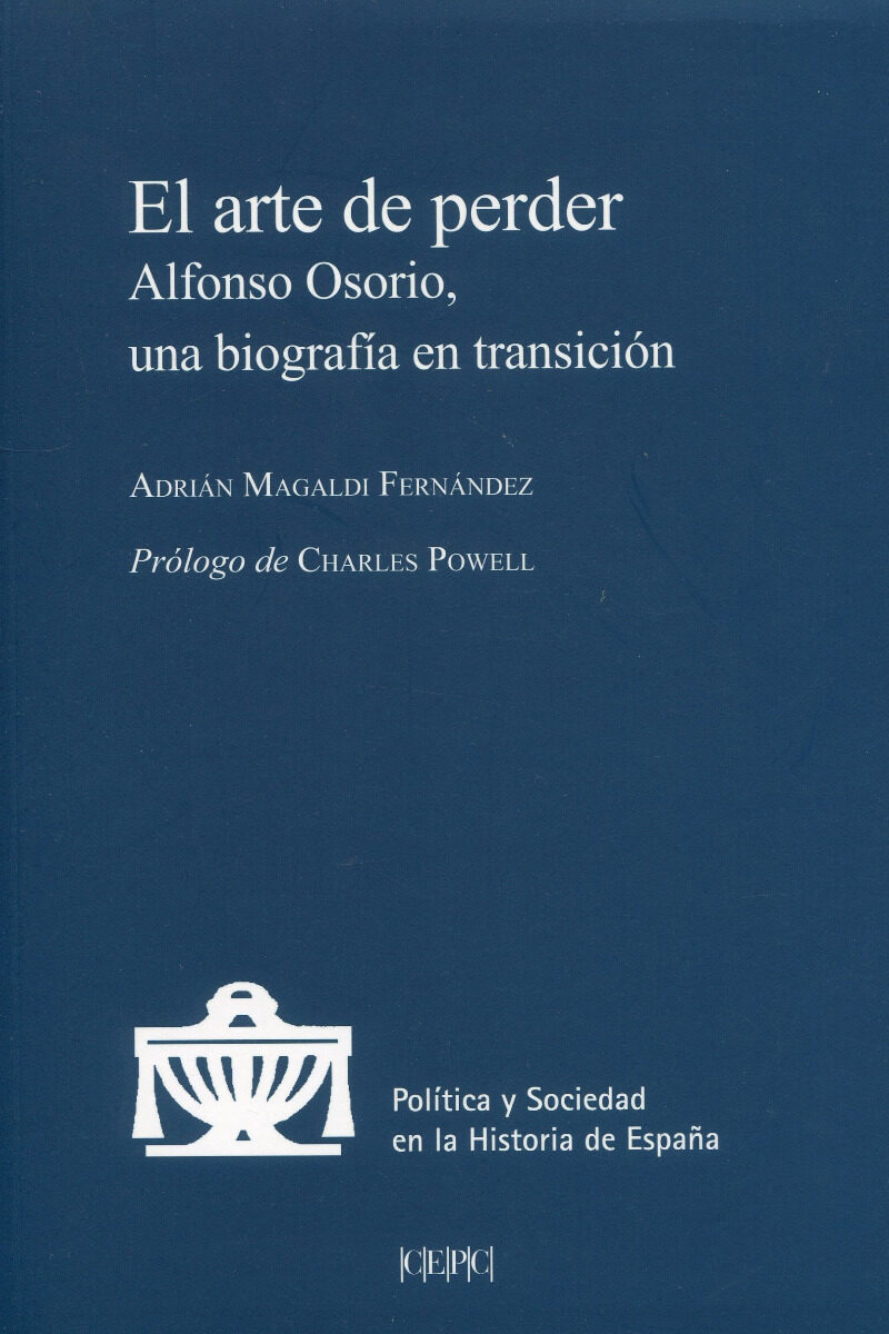 Arte de perder. Alfonso Osorio, una biografía en transición -0