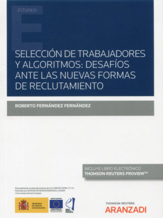 Selección de trabajadores y algoritmos: desafíos ante las nuevas formas de reclutamiento