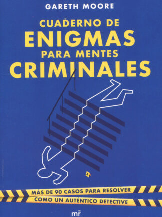 Cuaderno de enigmas para mentes criminales
