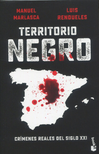Territorio negro. Crímenes reales del siglo XXI