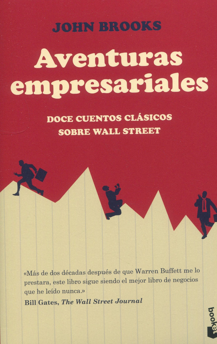 Aventuras empresariales. Doce cuentos clásicos sobre Wall Street -0