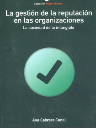 La gestión de la reputación en las organizaciones